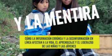 Encuesta mundial de Plan Internacional: una de cada cinco niñas teme por su seguridad a raíz de las mentiras difundidas en línea