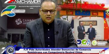 FJT pide a autoridades atender preocupación y denuncias del comercio dominicano por competencia desleal China